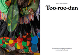 Too-roo-dun (Exhibition Catalogue)